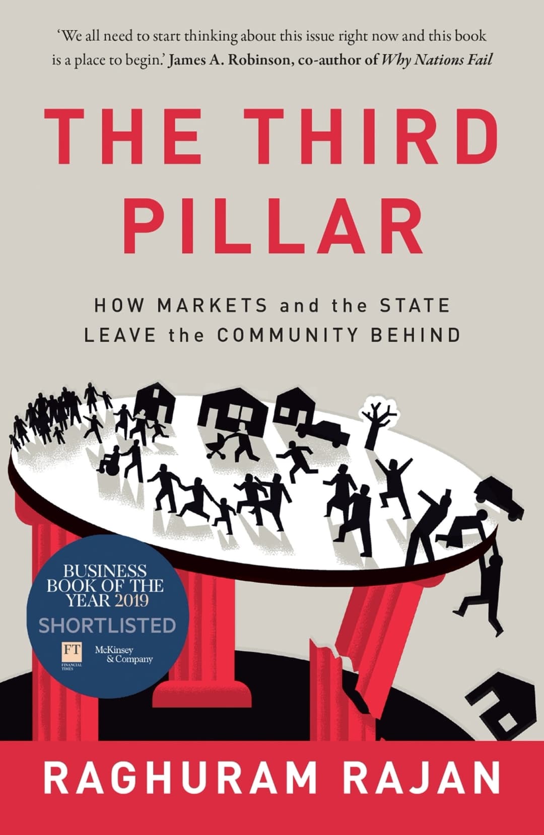 The Third Pillar by Raghuram Rajan - how markets and the state leave the community behind